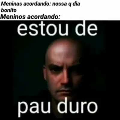 Todo dia isso😒