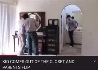 Kid comes out of the closet and parents flip!
