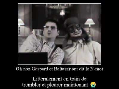 gaspard et baltazar on dis le n mot nofake 2020😭😭😭😭