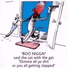 BOO NIGGA