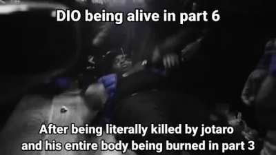 But actually Dio was not dead
