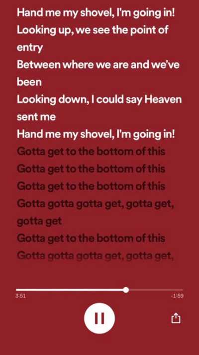 i hit bottom and said hand me my shovel i'm going in