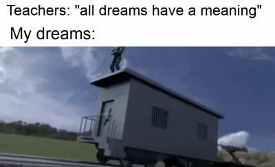 My dreams are questionably random