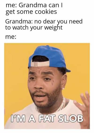 No not grandma