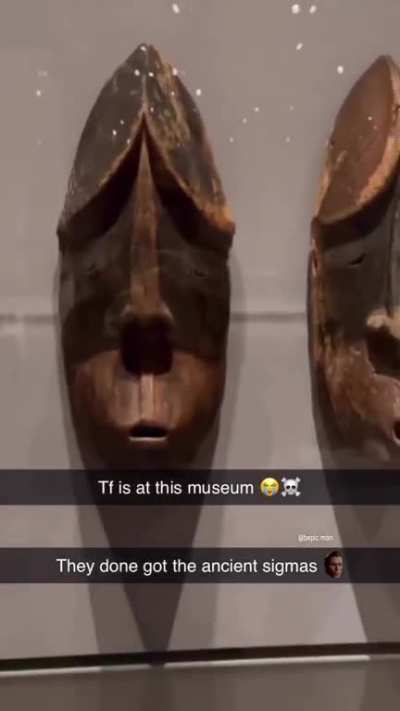 prehistoric ancient sigmas 🗿