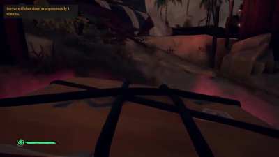 Game: Server will shut down in 1 minute. Me: 
