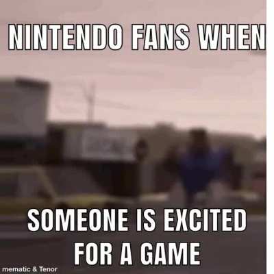 no you can’t enjoy a game 😡