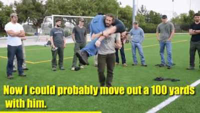 Former US Ranger teaches you how to quickly pickup someone significantly heavier than you
