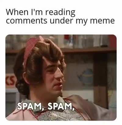 Spam, spam, spam