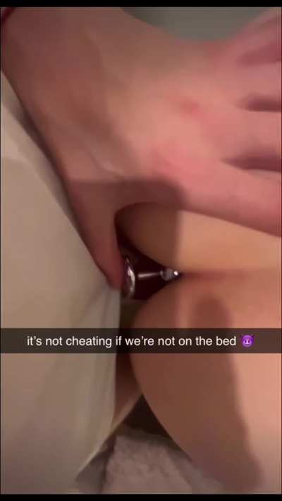 Its not cheating if we’re not on the bed
