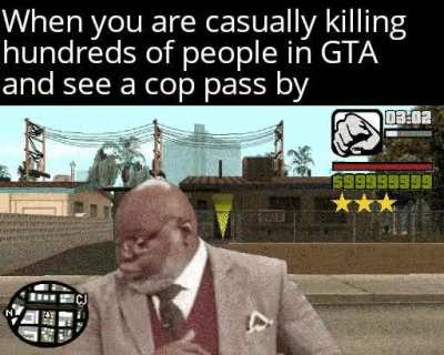 I might kill the cop too