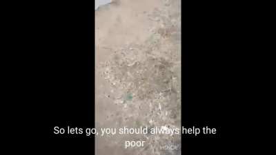 Always gotta help the poor