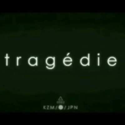 tragédie