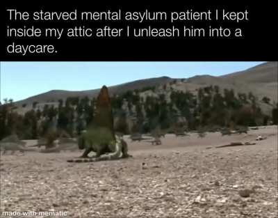 He’s hungry