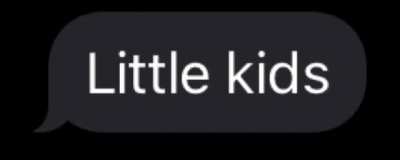 Little kids