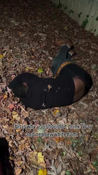 This is why you shouldn't drink Wray  and nephew white rum.