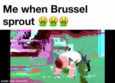Yucky 🤢🤮