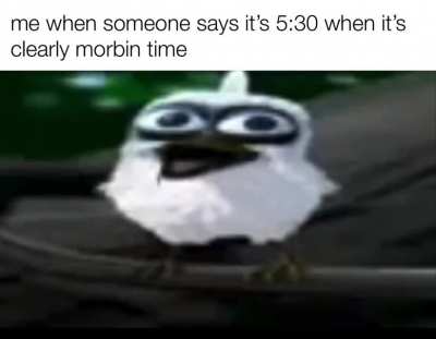 it’s morbin time 🗿