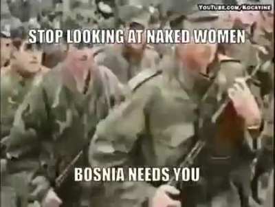 Bosnia needs you soldier