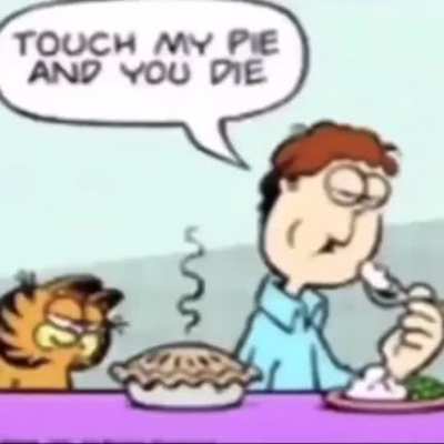Don't touch the pie!