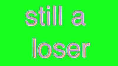 Still a loser