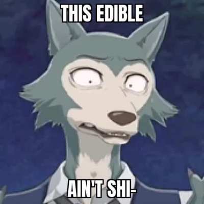 Edibles