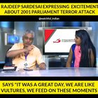 Rajdeep excited about the 2001 Parliament Attack