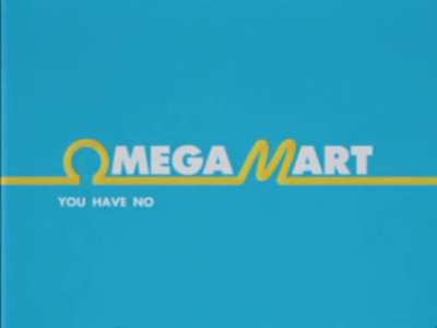 Thanks I hate Omega Mart