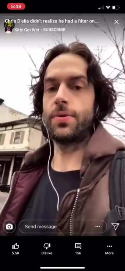 He didn’t realize he had a filter on