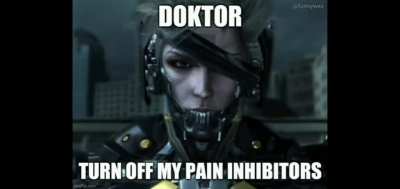 Doktor, turn off my pain inhibitors!
