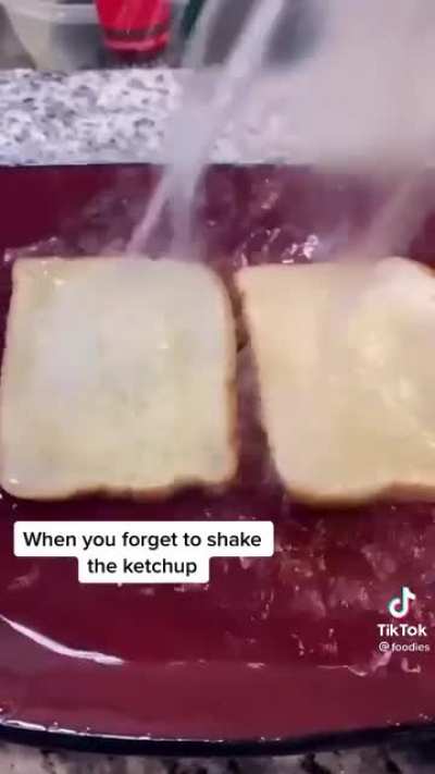When you forget to shake the ketchup 🥴