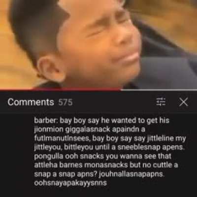 bay boy say he wanted jionmion giggalasnack apaindn a futlmanutlnsees, bay boy say jitteline my pongulla ooh snacks you wanna see that attleha barnes monasnacks but no cuttle a snap snap apns? jouhnallasnapapns. oohsnayapakayysnns