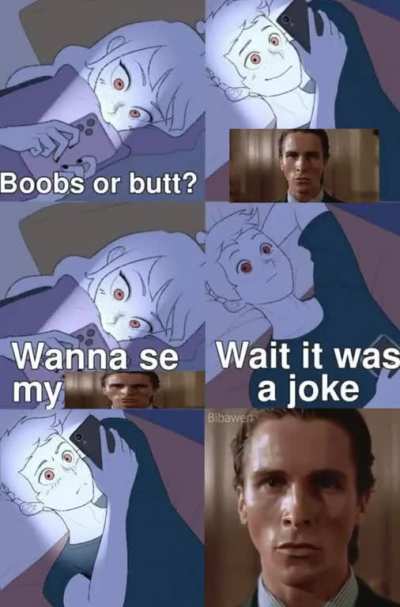 Boobs or butt?