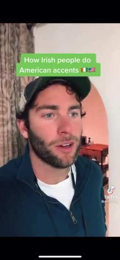 How Irish people do American accents