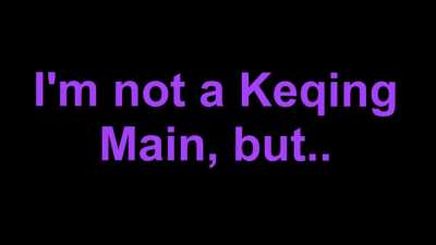 What happens when you use 100% of your brain to play Keqing