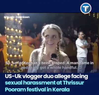 US-Uk vlogger duo allege facing sexual harassment at Thrissur Pooram festival in Kerala
