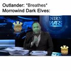 Dark elves be like