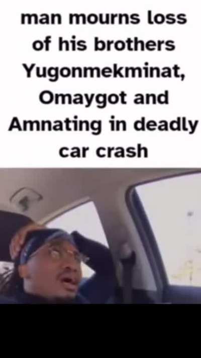 OHMYGAWT IT HAS TO STOP ALL THESE CAR CRASHES IT HAS TO STOP WE HAD ENOUGH 🚌❌👳🏾‍<wbr>♂️