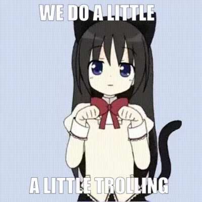 She does a little trolling