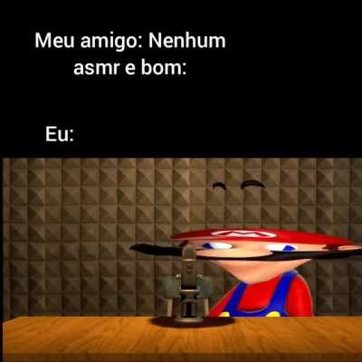 O asmr perfeito