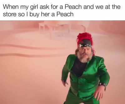 She wanted peaches