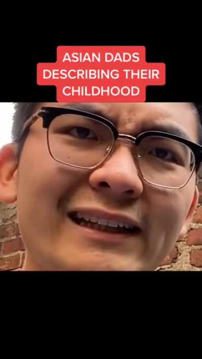 Asian dads be like