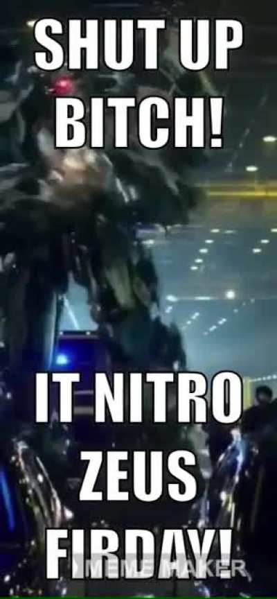 It nitro Zeus Friday