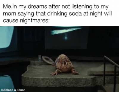 My mom told me this as a child
