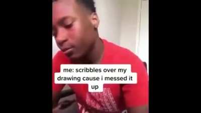 *Rips drawing apart*