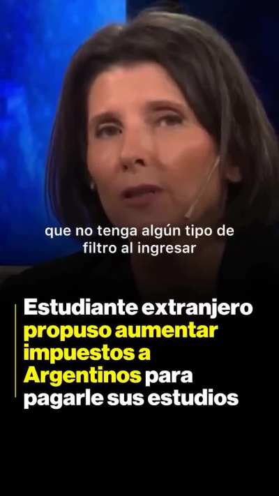 Estudiante extranjero propuso aumentar impuestos a Argentinos para pagarle sus estudios