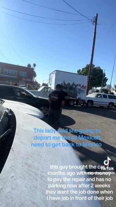 Woman threatens to have man deported for not working on a car that's been sitting on his lot due to non payment and uses a baseball bat to instigate and skip the que 