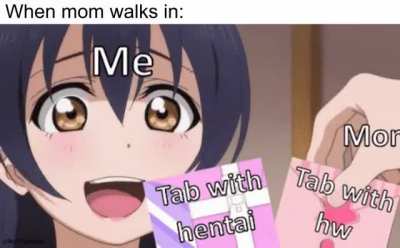 I was almost finished, mom!