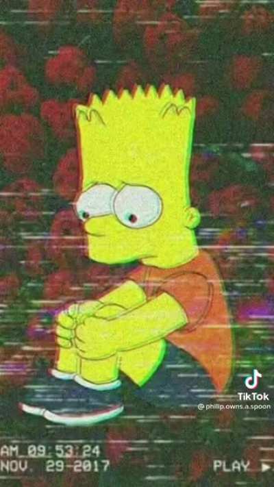 It’s always the Bart Simpson ones