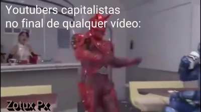 Toda vez isso...